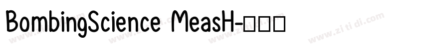 BombingScience MeasH字体转换